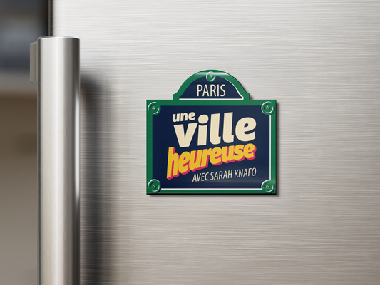 Magnet panneau de la rue de la ville heureuse avec Sarah Knafo